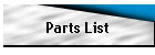 Parts List