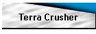 Terra Crusher