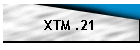 XTM .21